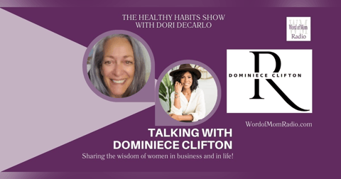 Dominince Clifton on The Coaching Corner with Dori DeCarlo on WoMRadio Dominince Clifton on The Coaching Corner with Dori DeCarlo on WoMRadio