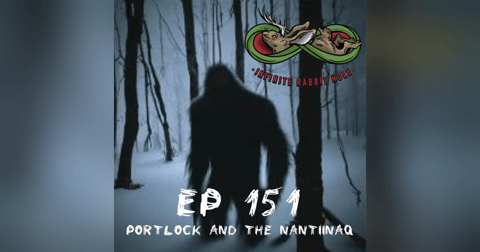 151. Portlock and the Nantiinaq Part 1 151. Portlock and the Nantiinaq Part 1