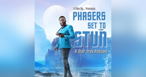 Phasers Set To Stun: Strange New Worlds S3.E3 Shuttle to Kenfori Phasers Set To Stun: Strange New Worlds S3.E3 Shuttle to Kenfori