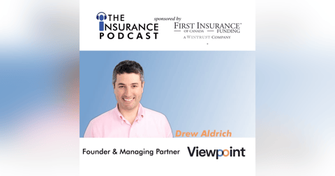 Looking at insurance from a different Viewpoint with Drew Aldrich Looking at insurance from a different Viewpoint with Drew Aldrich