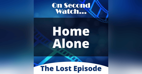 The Lost Episode: Home Alone (1993) The Lost Episode: Home Alone (1993)