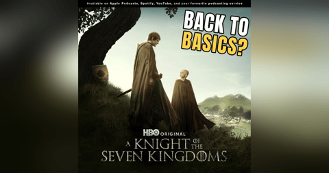 This Is the Game of Thrones We’ve Been Missing | A Knight of the Seven Kingdoms Full Breakdown This Is the Game of Thrones We’ve Been Missing | A Knight of the Seven Kingdoms Full Breakdown