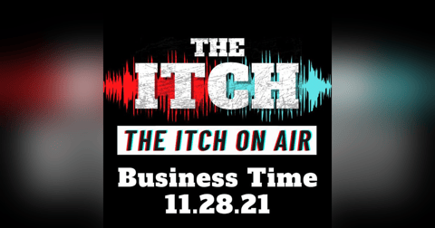 Business Time! (11.28.21) Business Time! (11.28.21)