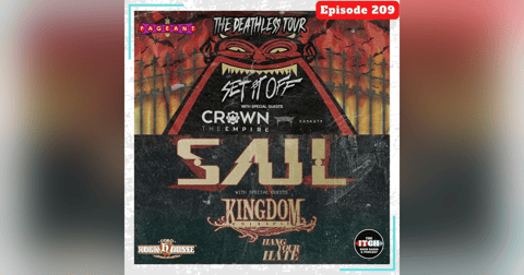 E209 The Itch On Tour: Set It Off, Crown the Empire, & Caskets + SAUL, Kingdom Collapse, & Hang Your Hate E209 The Itch On Tour: Set It Off, Crown the Empire, & Caskets + SAUL, Kingdom Collapse, & Hang Your Hate
