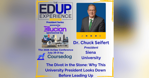 The Divot in the Stone: Why This University President Looks Down Before Leading Up - Dr. Chuck Seifert, President, Siena University The Divot in the Stone: Why This University President Looks Down Before Leading Up - Dr. Chuck Seifert, President, Siena University