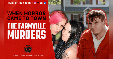Halloween Bonus Episode: When Horror Came to Town - The Farmville Murders Halloween Bonus Episode: When Horror Came to Town - The Farmville Murders
