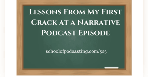 Lessons From My First Crack at a Narrative Podcast Episode Lessons From My First Crack at a Narrative Podcast Episode