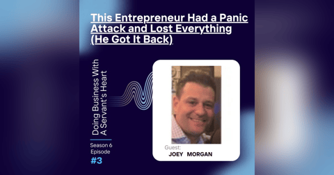 This Entrepreneur Had a Panic Attack and Lost Everything (He Got It Back) This Entrepreneur Had a Panic Attack and Lost Everything (He Got It Back)