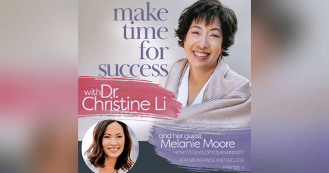 How to Develop Your Mindset for Abundance and Success with Melanie Moore How to Develop Your Mindset for Abundance and Success with Melanie Moore