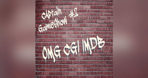 Episode 2: OMG CGI IMDB Episode 2: OMG CGI IMDB