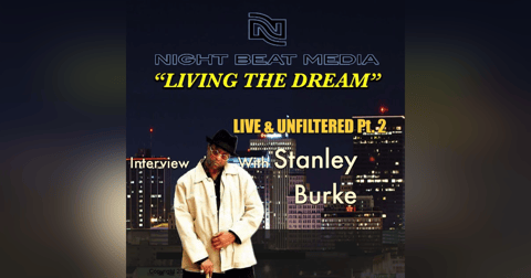 Stanley Burke Unfiltered Part 2 Stanley Burke Unfiltered Part 2