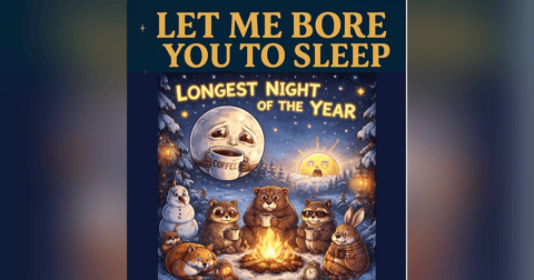 (no music) It’s the longest night of the year | LMBYTS #1517 | Jason Newland | 21st December 2025 (no music) It’s the longest night of the year | LMBYTS #1517 | Jason Newland | 21st December 2025