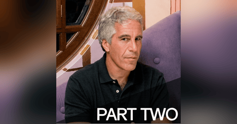#0057 - The Epstein Files, Part 2 #0057 - The Epstein Files, Part 2