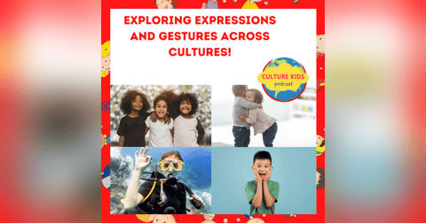 Exploring Expressions and Gestures Across Cultures! Exploring Expressions and Gestures Across Cultures!