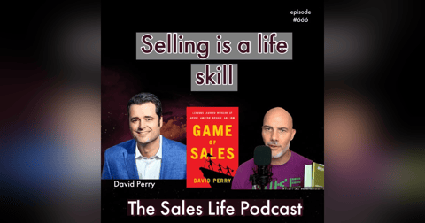 The Universal & Indestructible Skill of Sales. | David Perry author of Game Of Sales. The Universal & Indestructible Skill of Sales. | David Perry author of Game Of Sales.