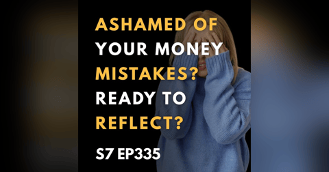 Ashamed of Your Money Mistakes? Ready to Reflect? Ashamed of Your Money Mistakes? Ready to Reflect?