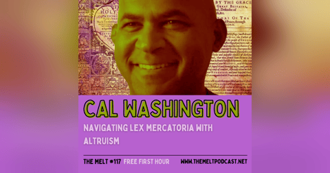 Cal Washington | Navigating Lex Mercatoria with Altruism (FREE FIRST HOUR) Cal Washington | Navigating Lex Mercatoria with Altruism (FREE FIRST HOUR)