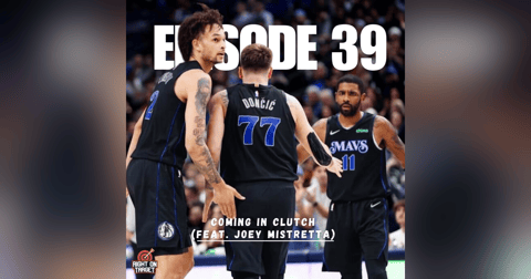 Episode 39: Coming In Clutch (feat. Joey Mistretta) Episode 39: Coming In Clutch (feat. Joey Mistretta)