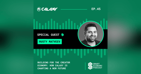 Building for the Creator Economy: How Calaxy is Charting a New Future with Rusty Matveev Building for the Creator Economy: How Calaxy is Charting a New Future with Rusty Matveev
