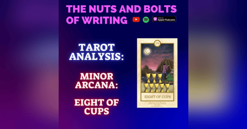 EP 159.5: Tarot Analysis: Eight of Cups | Minor Arcana | Time of Transformation EP 159.5: Tarot Analysis: Eight of Cups | Minor Arcana | Time of Transformation