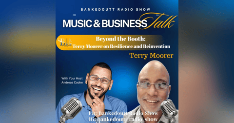 Beyond the Booth: Terry Moorer on Resilience and Reinvention Beyond the Booth: Terry Moorer on Resilience and Reinvention