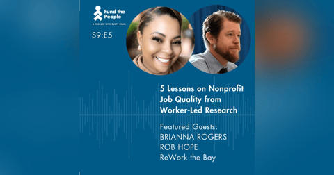 5 Lessons on Nonprofit Job Quality from Worker-Led Research - Brianna Rogers and Rob Hope, ReWork the Bay 5 Lessons on Nonprofit Job Quality from Worker-Led Research - Brianna Rogers and Rob Hope, ReWork the Bay