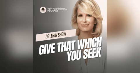 Daily Spirituality | Give That Which You Seek Daily Spirituality | Give That Which You Seek