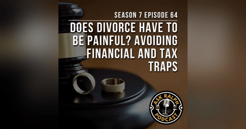 Does divorce have to be painful? Avoiding financial and tax traps Does divorce have to be painful? Avoiding financial and tax traps