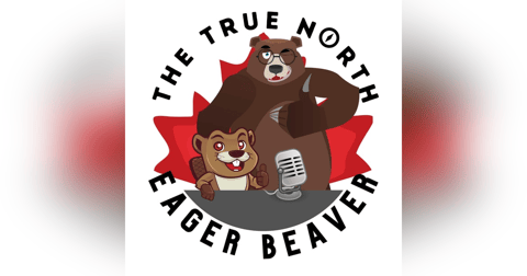 The True North Eager Beaver The True North Eager Beaver