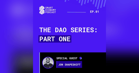 S1E1 - Jon Shapeshift | The DAO Series - Part One S1E1 - Jon Shapeshift | The DAO Series - Part One