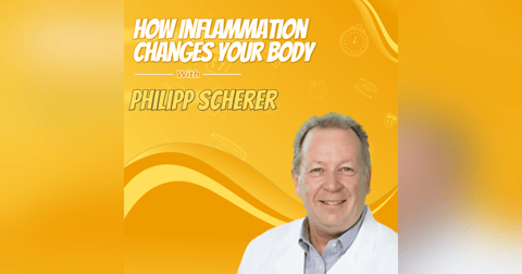 How Inflammation Changes Your Body with Philipp Scherer How Inflammation Changes Your Body with Philipp Scherer