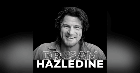 5. Beyond Achievement: Unlocking Fulfillment with Dr. Sam Hazledine 5. Beyond Achievement: Unlocking Fulfillment with Dr. Sam Hazledine