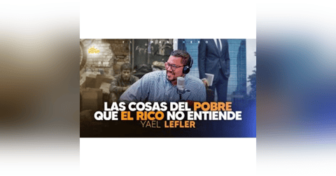 Las cosas del pobre que el rico no entiende _ Yael Lefler Las cosas del pobre que el rico no entiende _ Yael Lefler