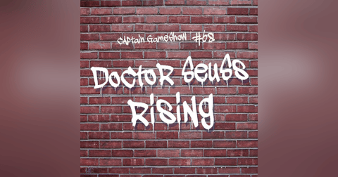 Episode 68: Dr. Suess Rising Episode 68: Dr. Suess Rising