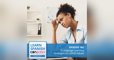 9 Language Learning Strategies for ADHD Adults ♫ 182 9 Language Learning Strategies for ADHD Adults ♫ 182