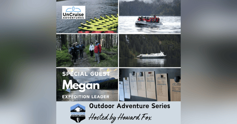 UnCruise Adventures: Curating Expedition Itineraries on the Wilderness Discoverer with Megan UnCruise Adventures: Curating Expedition Itineraries on the Wilderness Discoverer with Megan