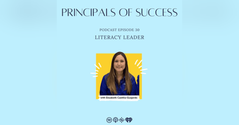 30: Elizabeth Castillo-Guajardo: Literacy Leader 30: Elizabeth Castillo-Guajardo: Literacy Leader