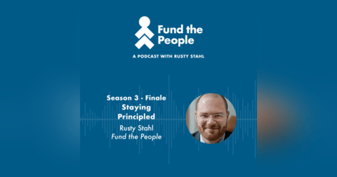 Season 3 Finale: Staying Principled - with Host Rusty Stahl Season 3 Finale: Staying Principled - with Host Rusty Stahl