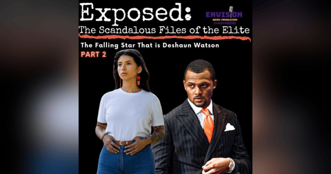 Part 2 | Deshaun Watson and the Allegations of over 25 Massage Therapist Part 2 | Deshaun Watson and the Allegations of over 25 Massage Therapist