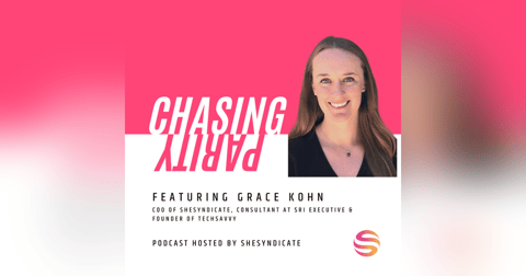 Steering a Career Toward Impact, Staying Flexible & Developing Pathways for Women in Technology with Grace Kohn Steering a Career Toward Impact, Staying Flexible & Developing Pathways for Women in Technology with Grace Kohn