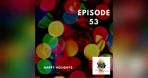 BBP 53 - 2nd Annual Holiday Banter BBP 53 - 2nd Annual Holiday Banter