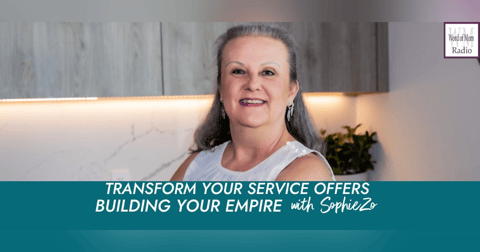 Transform Service Offers on Building Your Empire with SophieZo on WoMRadio Transform Service Offers on Building Your Empire with SophieZo on WoMRadio
