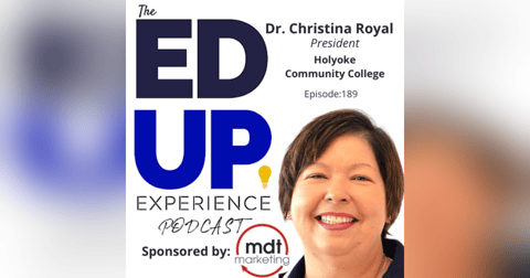 189: Eliminating the Stigma of Community Colleges - with Dr. Christina Royal, President, Holyoke Community College 189: Eliminating the Stigma of Community Colleges - with Dr. Christina Royal, President, Holyoke Community College