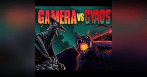 Episode 51: Gamera Vs. Gyaos (1967) Episode 51: Gamera Vs. Gyaos (1967)