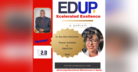 Dr. Rosa Rivera-McCutchen—Radical Care for Leading Justice in Urban Schools Dr. Rosa Rivera-McCutchen—Radical Care for Leading Justice in Urban Schools