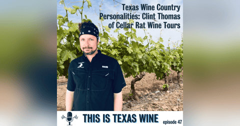 Texas Wine Country Personalities: Clint Thomas of Cellar Rat Wine Tours Texas Wine Country Personalities: Clint Thomas of Cellar Rat Wine Tours