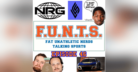 FUNTS 46 | 2023 LCS: Intro to E-Sports, Chase Out of Fuel, NFL Trade Rumors, NHL Contract Extensions FUNTS 46 | 2023 LCS: Intro to E-Sports, Chase Out of Fuel, NFL Trade Rumors, NHL Contract Extensions