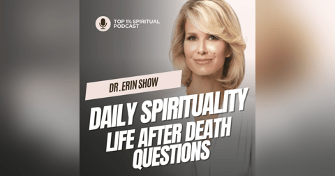 Daily Spirituality | Life After Death Questions Daily Spirituality | Life After Death Questions
