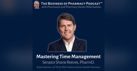 Mastering Time Management | State Senator Shane Reeves, PharmD., CEO Twelve Stone Health Mastering Time Management | State Senator Shane Reeves, PharmD., CEO Twelve Stone Health