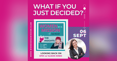 Episode 02: Looking back on “What if you just decided?” with Alison Jones (Insights) Episode 02: Looking back on “What if you just decided?” with Alison Jones (Insights)